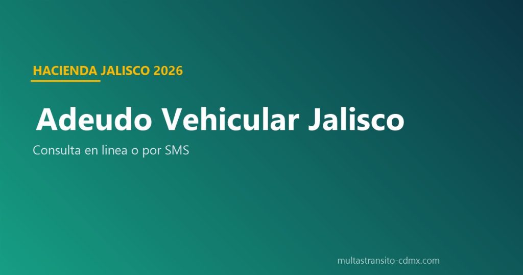 Adeudo vehicular Jalisco 2026