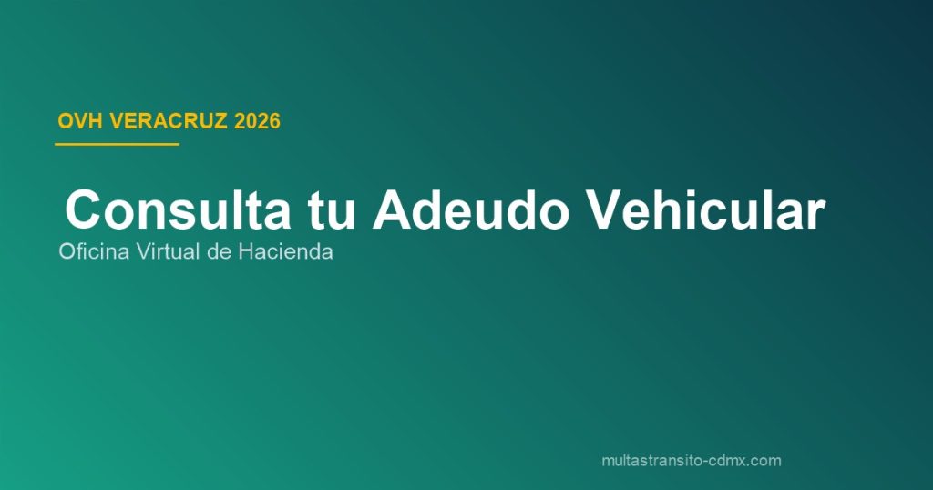 Adeudo vehicular OVH Veracruz