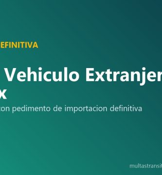 Alta vehículo extranjero importado definitivo Edomex