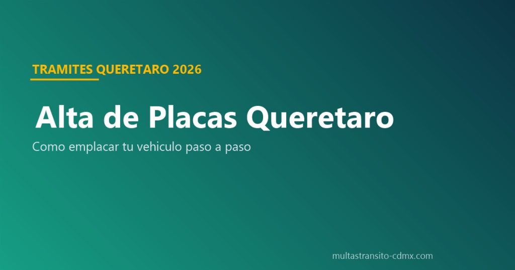 Alta de placas Querétaro
