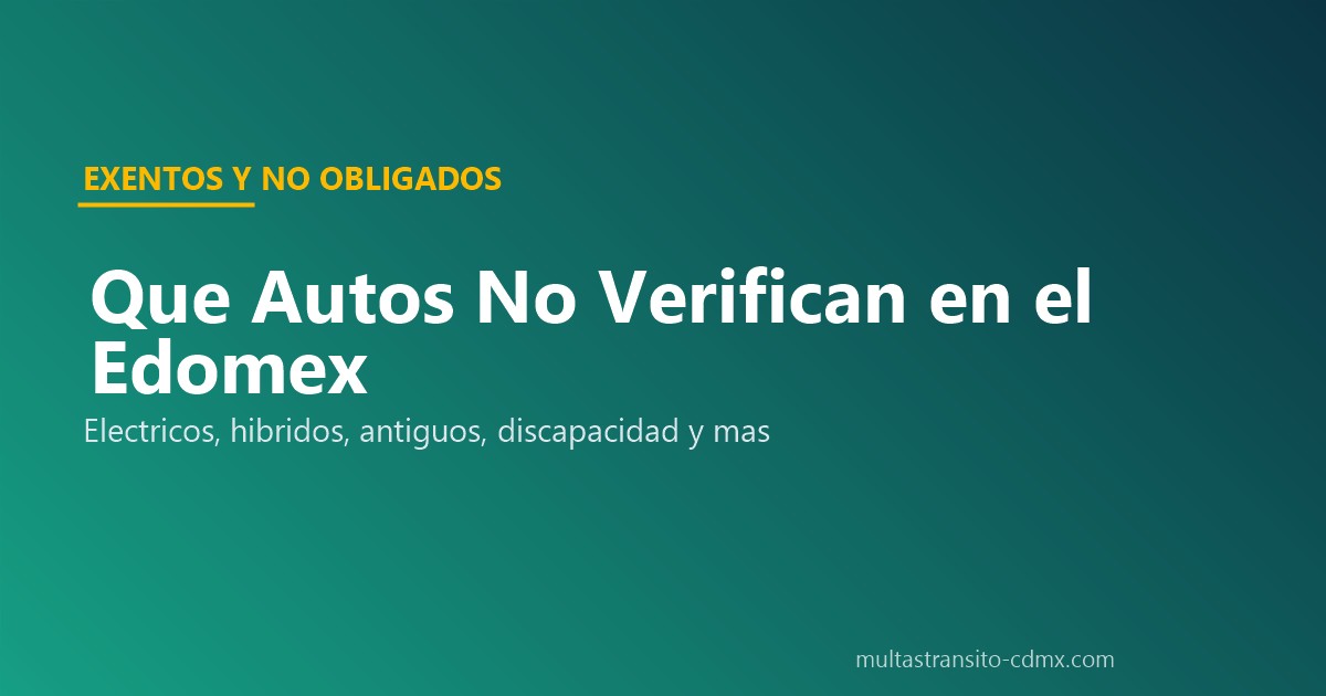 Autos exentos verificación Edomex eléctricos híbridos gas discapacidad