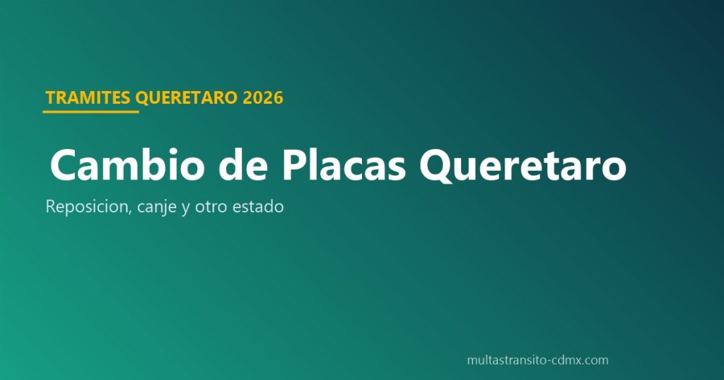 Cambio de placas Querétaro