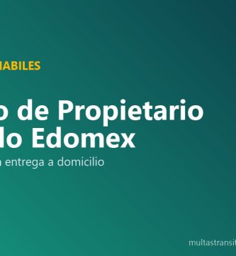 Cambio propietario vehículo Edomex tarjeta circulación