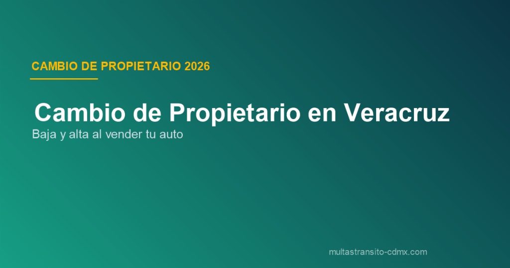 Cambio de propietario Veracruz