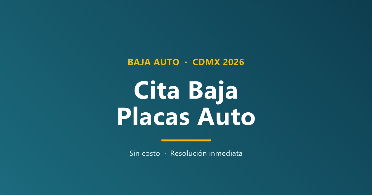 Como sacar cita para baja de placas CDMX de Auto