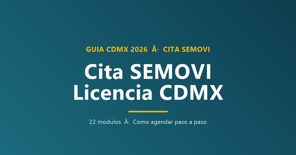 Cita SEMOVI para licencia CDMX 2026