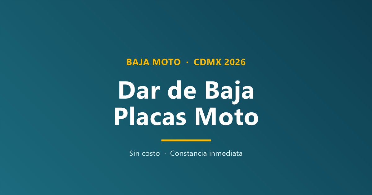 ¿Cómo dar de baja unas placas de moto en CDMX?