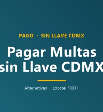 ¿Cómo pagar multas sin llave CDMX?