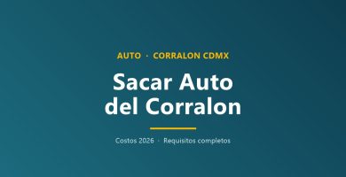 Requisitos para sacar una auto del corralón en CDMX