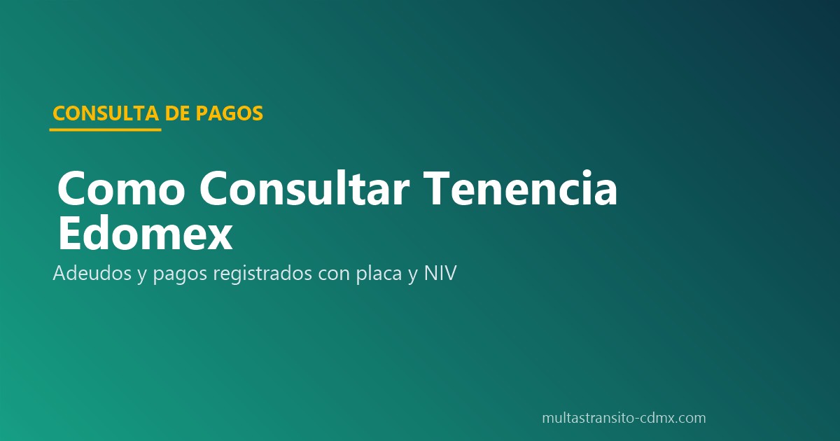 Consultar Tenencia Edomex adeudos pagos portal oficial