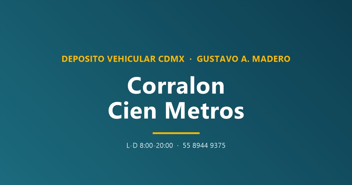 Corralón Cien Metros CDMX