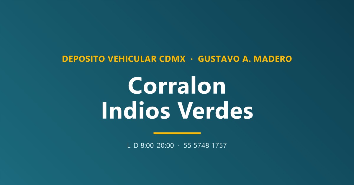 Corralón Indios Verdes CDMX