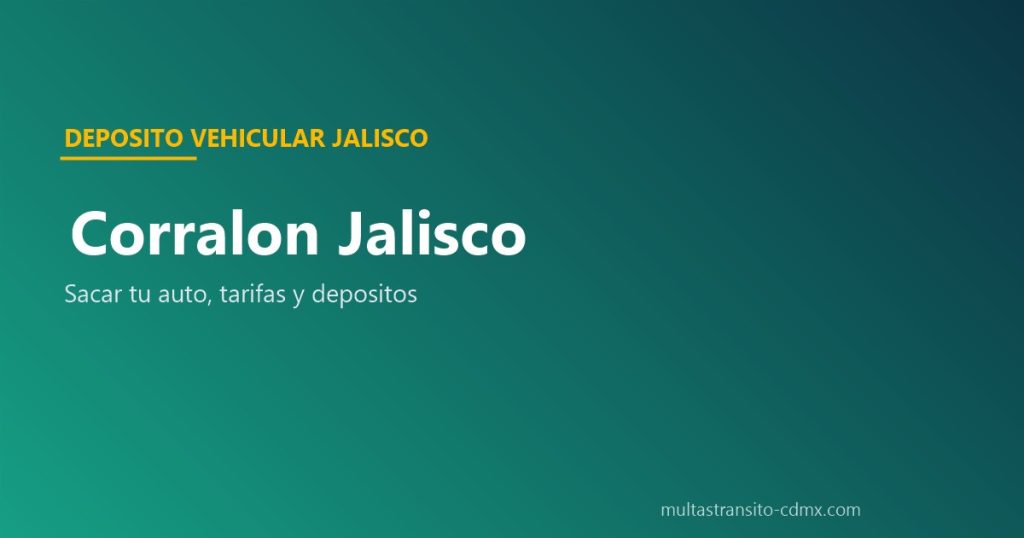 Corralón y depósito vehicular Jalisco