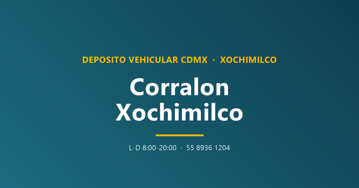Corralón Xochimilco CDMX