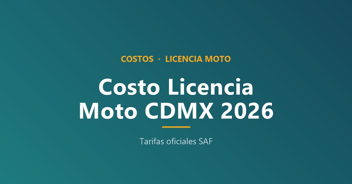 Costo licencia moto CDMX 2026 A1 A2