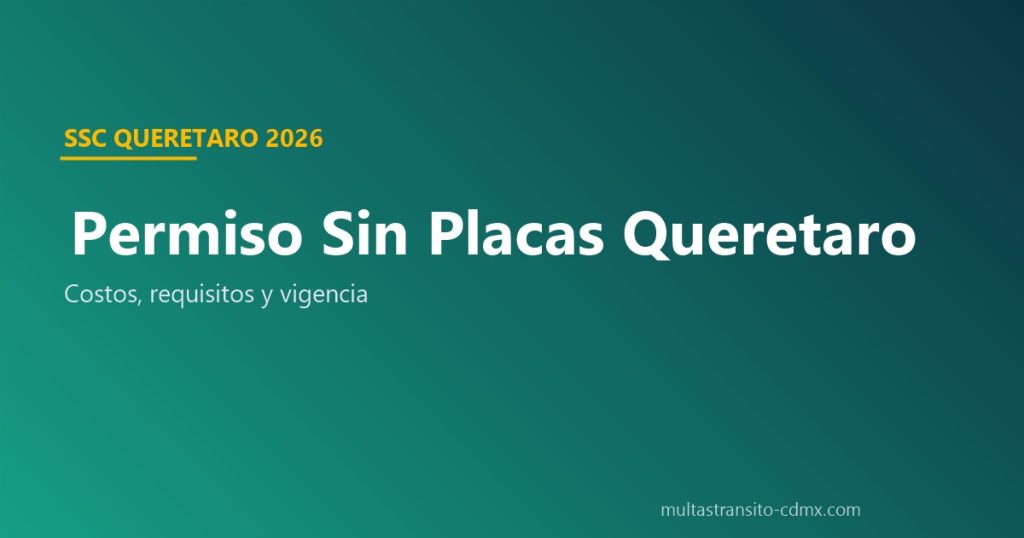 Permiso para circular sin placas Querétaro