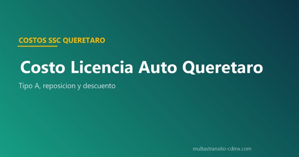 Costo licencia auto Querétaro