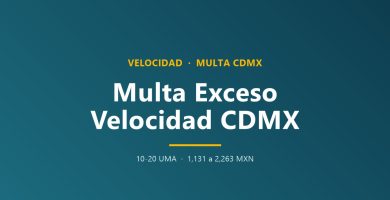Cuanto es la multa por exceso de velocidad en CDMX.