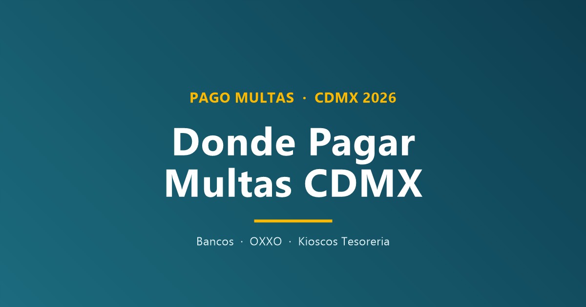 ¿Donde se pagan las multas de transito CDMX?