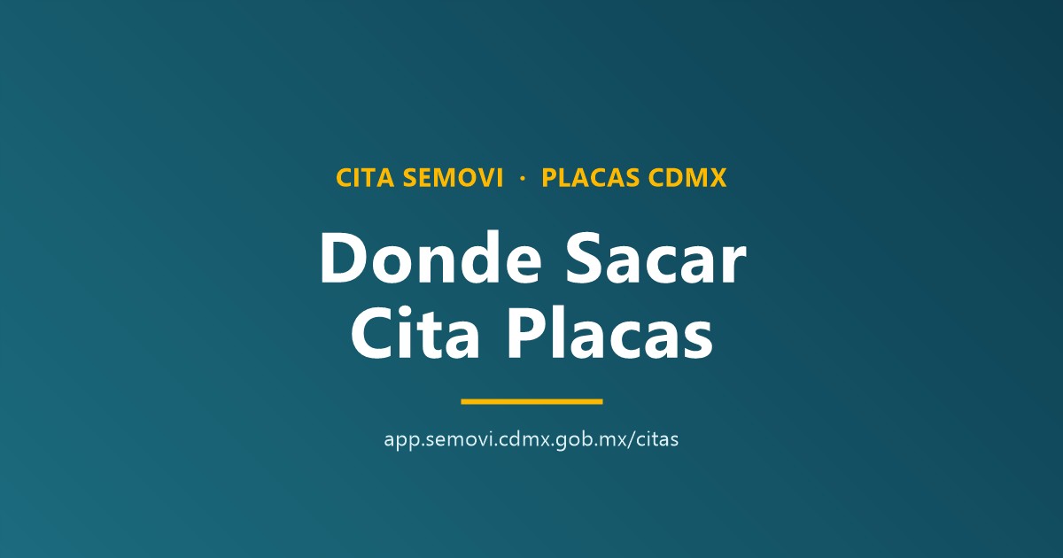 ¿Dónde sacar cita para recoger placas CDMX?