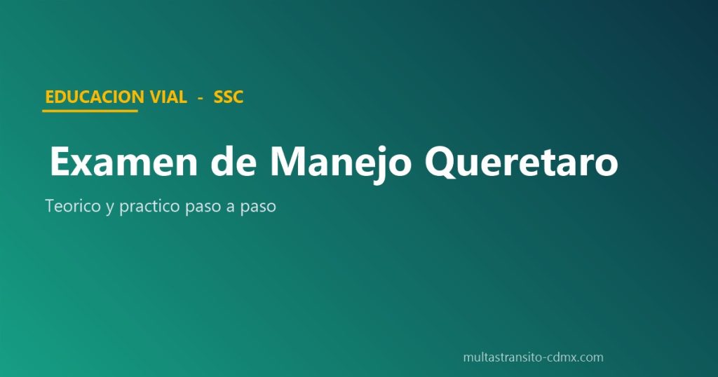 Examen de manejo Querétaro