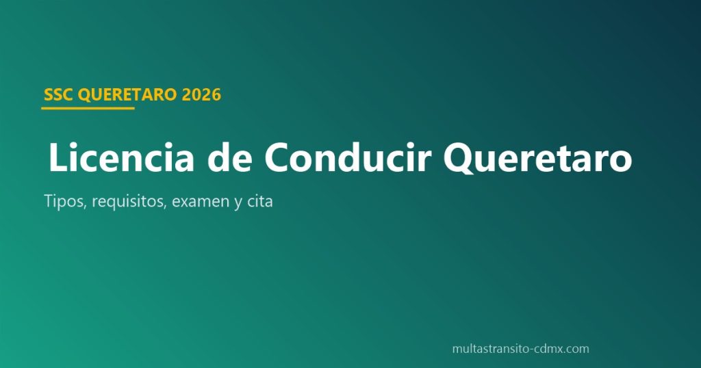 Licencia de conducir Querétaro 2026