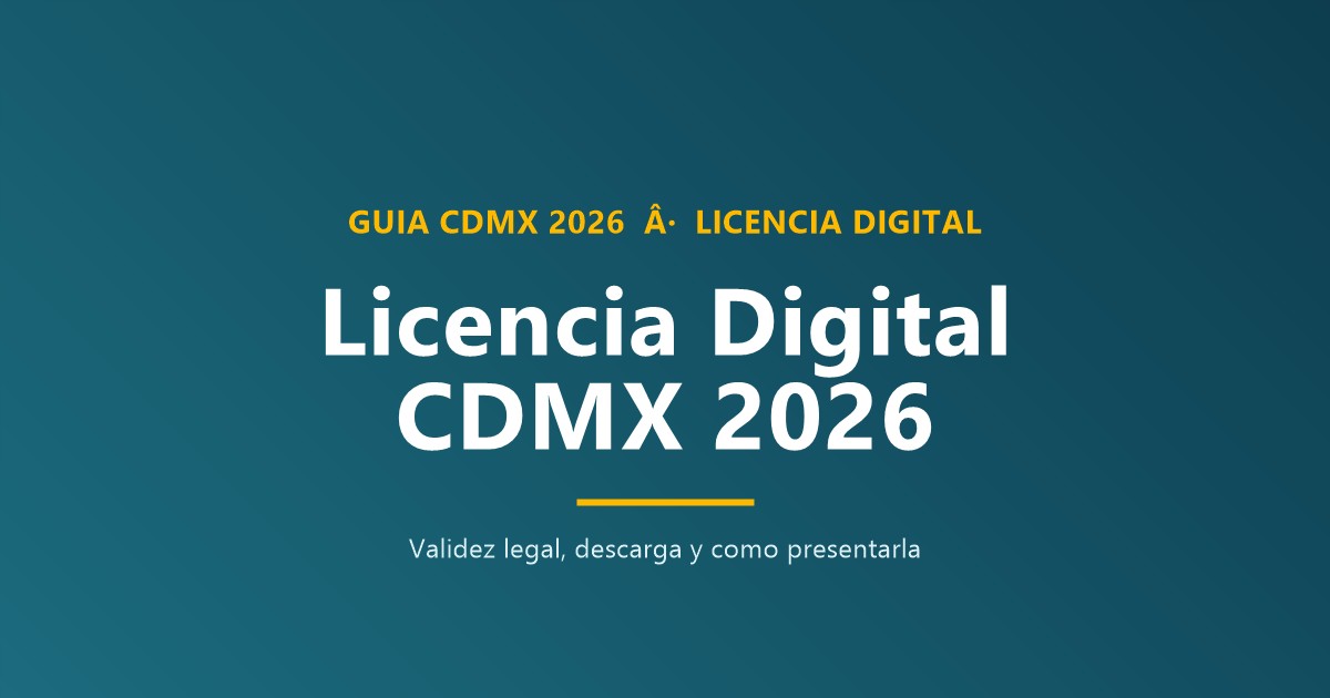 Licencia Digital CDMX 2026