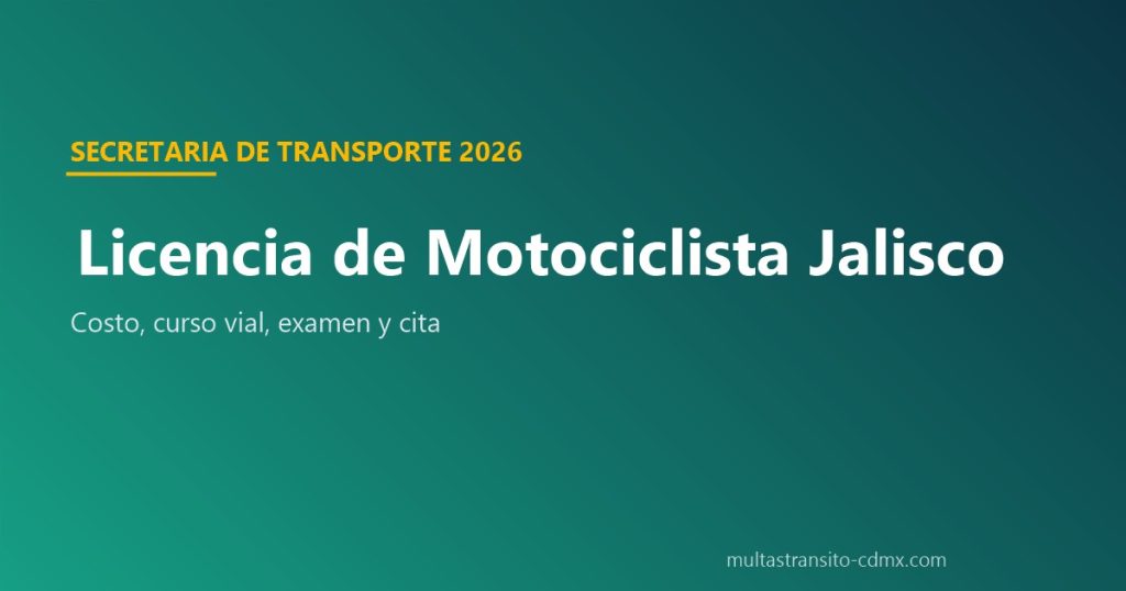 Licencia de motociclista Jalisco 2026