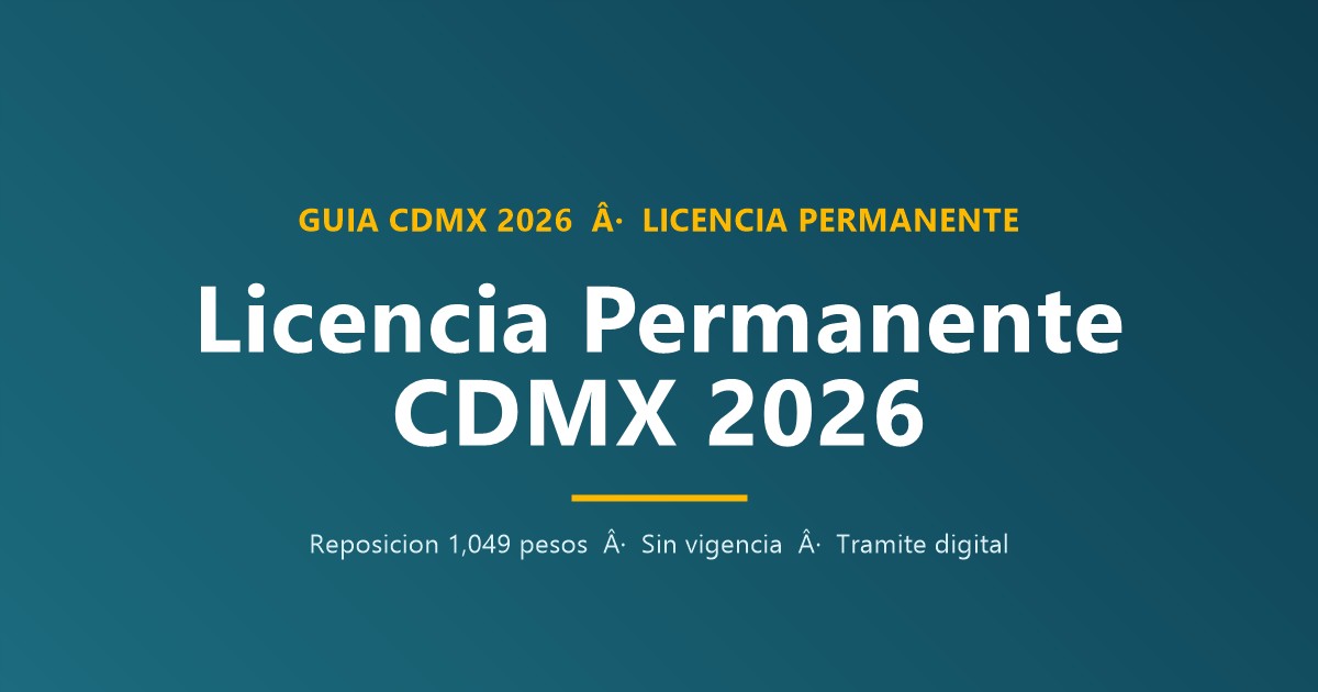 Licencia Permanente CDMX 2026