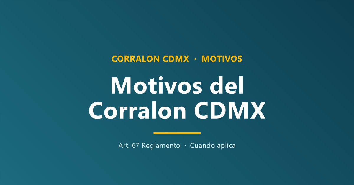 Cuales son los motivos de corralon en CDMX
