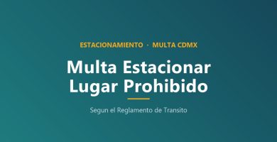 ¿Cuanto es la Multa por estacionarse en lugar prohibido en CDMX?