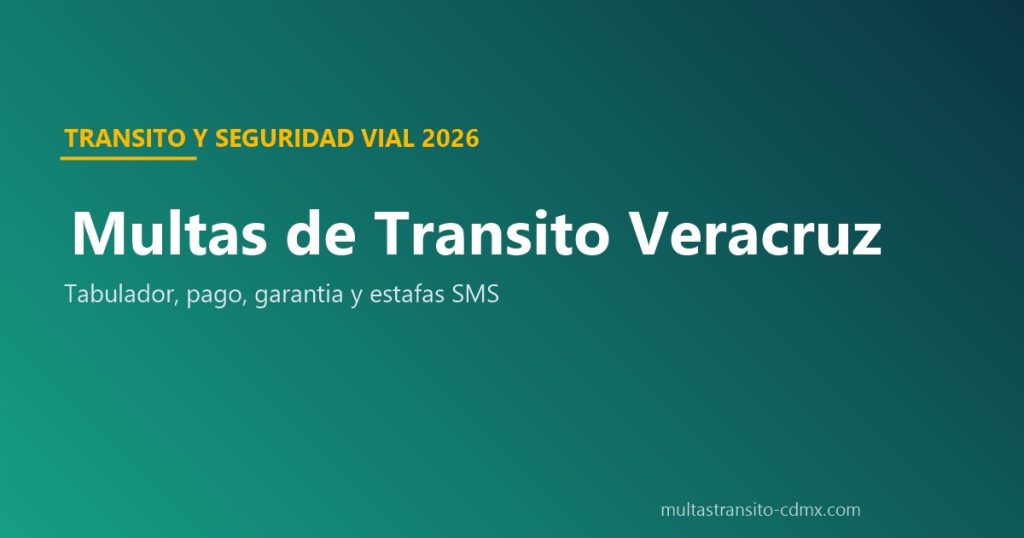 Multas de tránsito Veracruz 2026