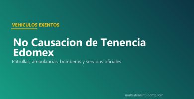 No causacion Tenencia Edomex patrullas ambulancias bomberos