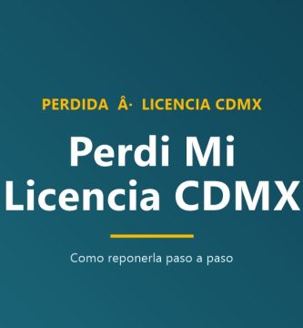 Qué hago si pierdo mi licencia CDMX