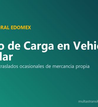 Permiso carga vehículo particular Edomex 15 días