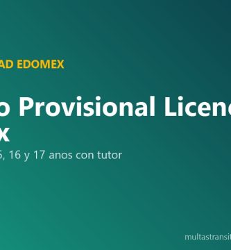 Permiso provisional licencia menor edad Edomex tutor 15 16 17