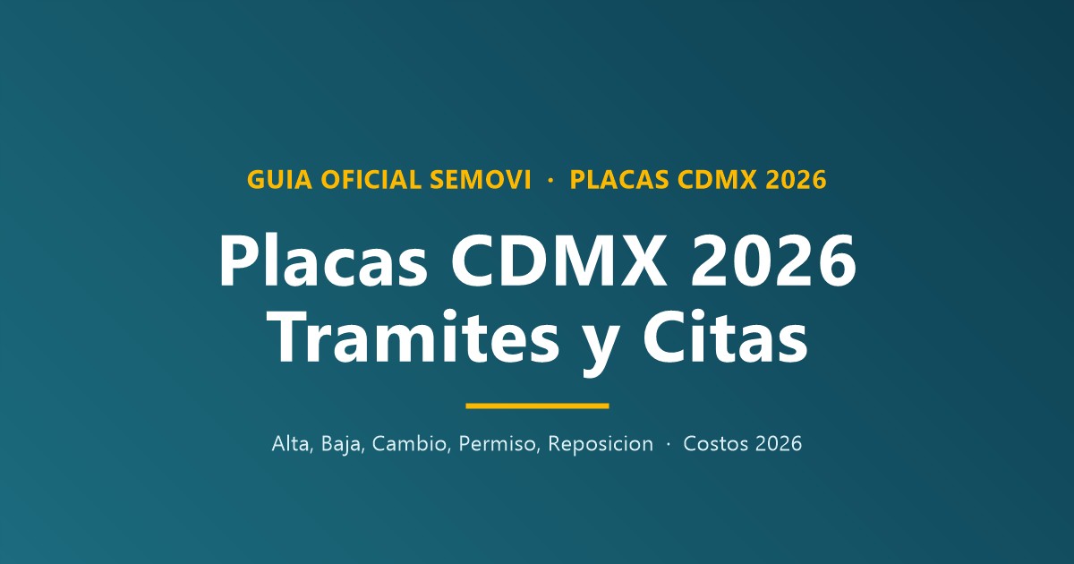Placas CDMX 2026 trámites