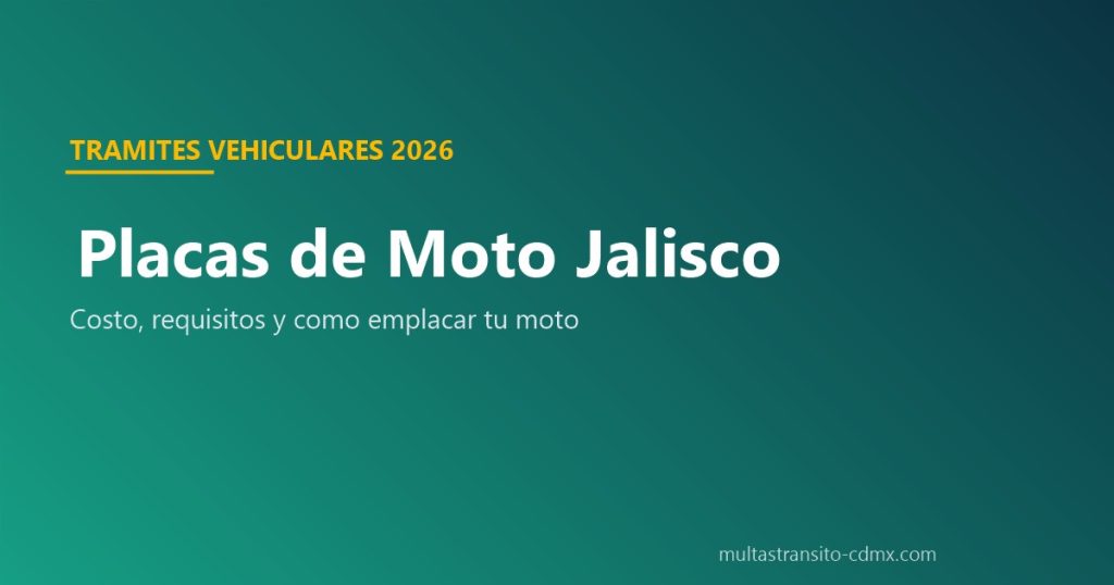 Placas de moto Jalisco 2026