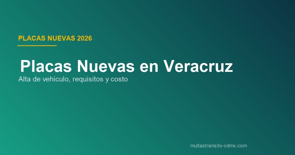Placas nuevas Veracruz