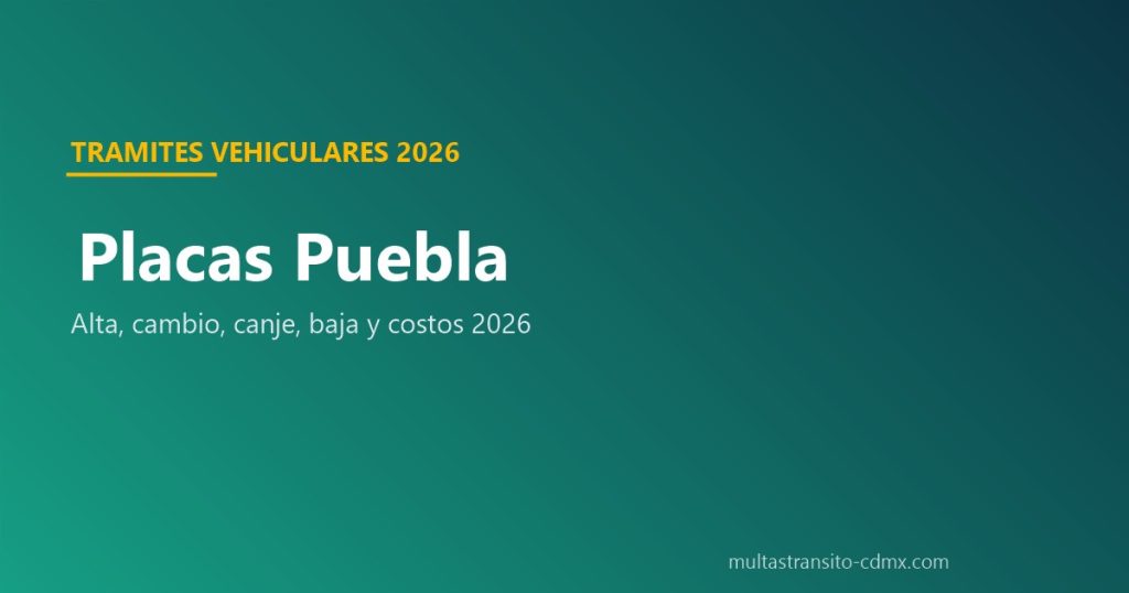 Placas Puebla 2026: trámites y costos
