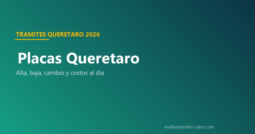 Placas Querétaro 2026