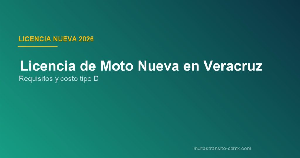 Licencia de moto nueva Veracruz