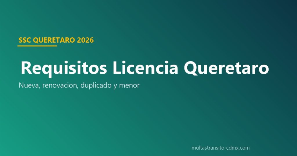 Requisitos licencia Querétaro