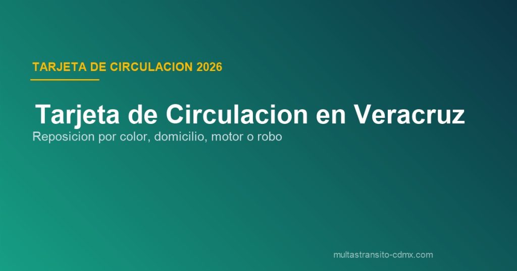 Tarjeta de circulación Veracruz