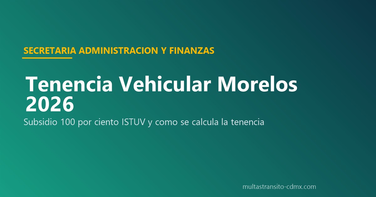 Tenencia vehicular Morelos 2026 subsidio 100 por ciento ISTUV