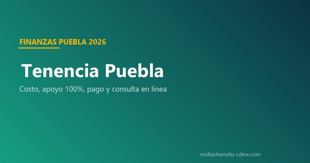 Tenencia Puebla 2026: costo, apoyo 100% y pago