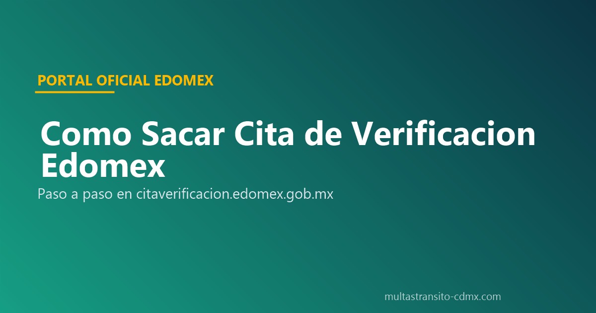 Cita verificación Edomex portal oficial paso a paso