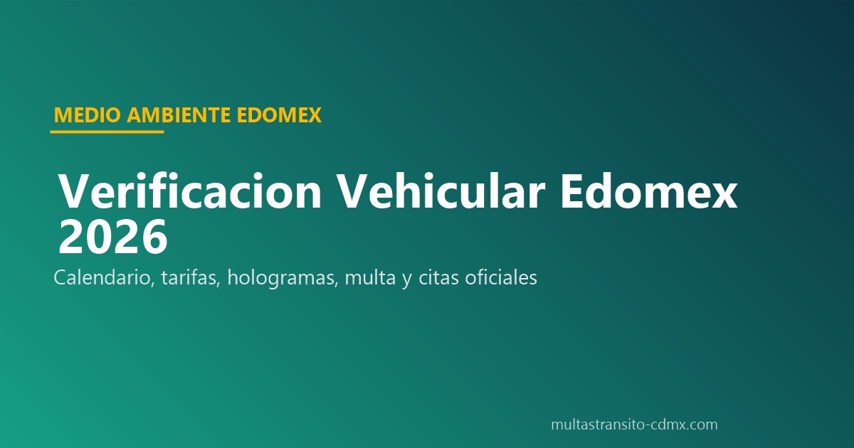 Verificación vehicular Edomex 2026 calendario tarifas hologramas