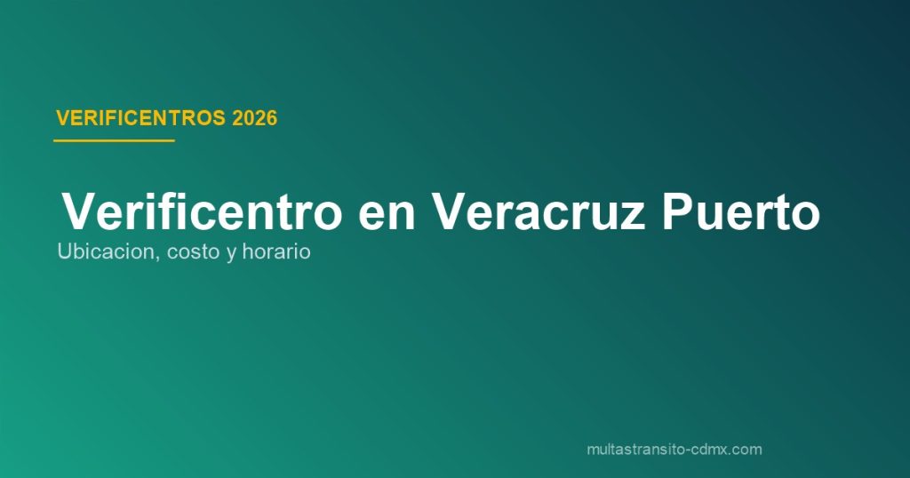 Verificentro en Veracruz