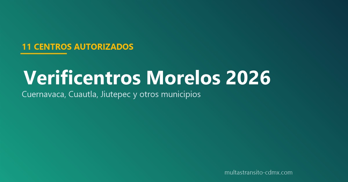 Verificentros Morelos 2026 directorio oficial 11 centros